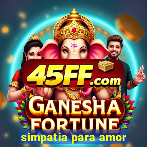 simpatia para amor